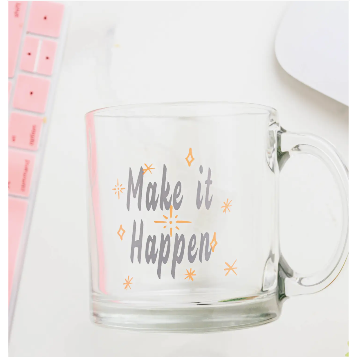 Make it Happen Glass Mug